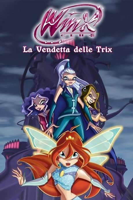 Winx Club - Revenge of the Trix